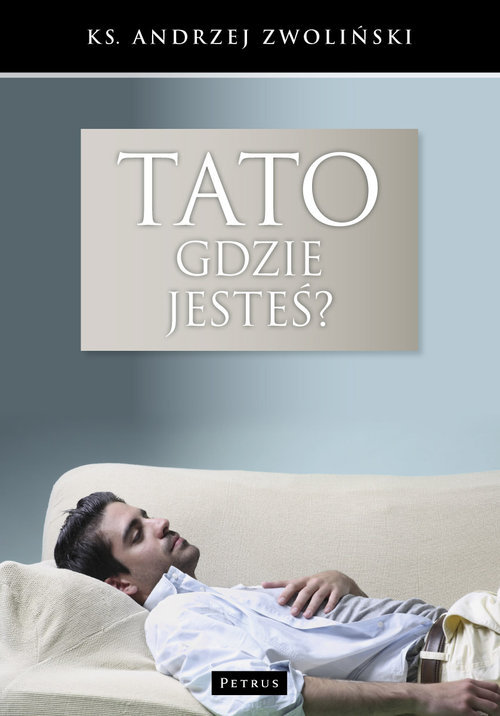 Image of Tato, gdzie jesteś?