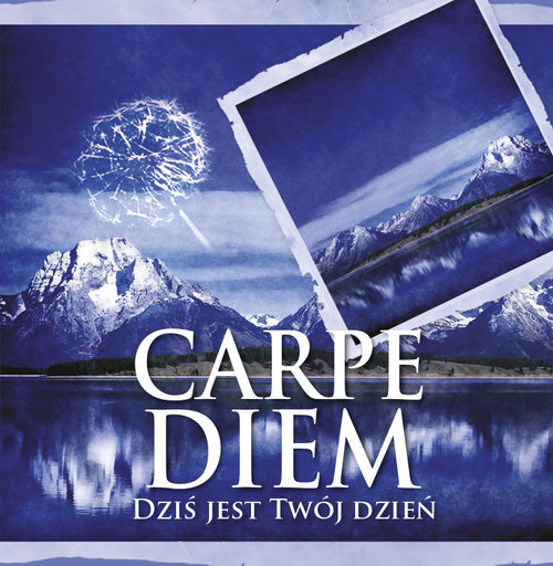 Image of Carpe Diem Dziś jest Twój dzień
