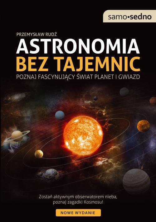 Image of Astronomia bez tajemnic Poznaj fascynujący świat planet i gwiazd