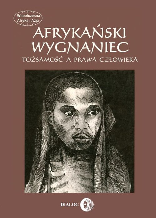 Image of Afrykański wygnaniec Tożsamość a prawa człowieka