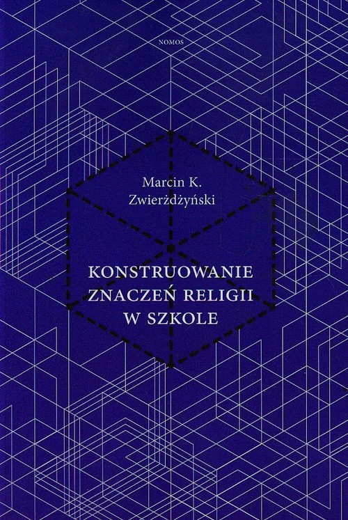 Image of Konstruowanie znaczeń religii w szkole