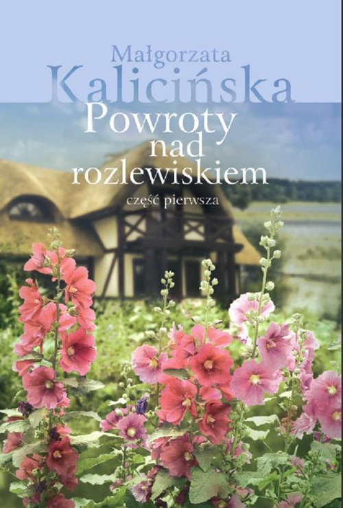 Image of Powroty nad rozlewiskiem Część 1