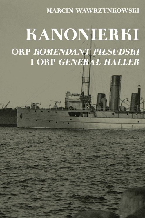 Image of Kanonierki ORP Komendant Piłsudski i ORP Generał Haller