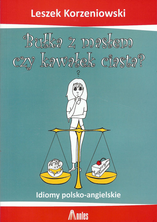 Image of Bułka z masłem czy kawałek ciasta