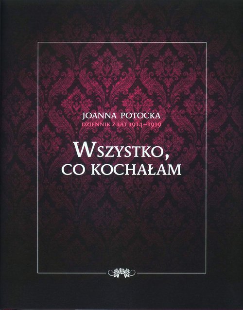 Image of Dziennik z lat 1914-1919 Wszystko co kochałam