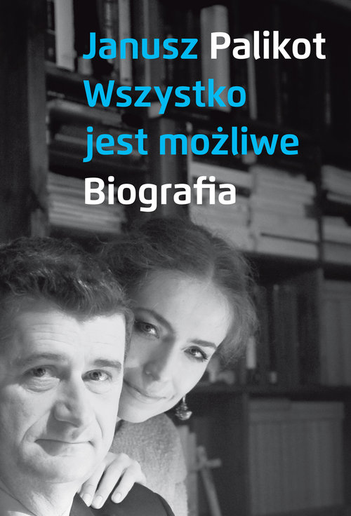 Image of Wszystko jest możliwe Biografia