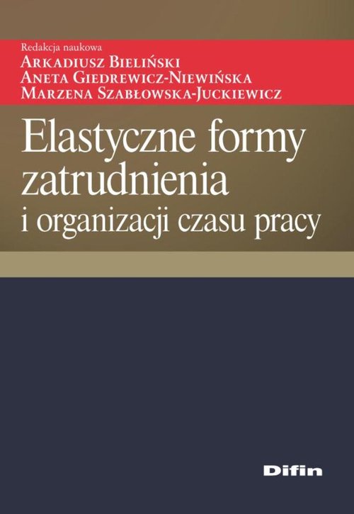 Image of Elastyczne formy zatrudnienia i organizacji czasu pracy
