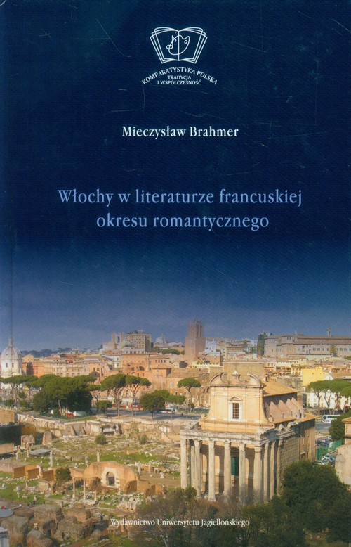 Image of Włochy w literaturze francuskiej okresu romantycznego