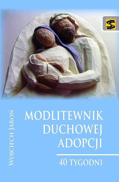 Image of Modlitewnik duchowej adopcji 40 tygodni