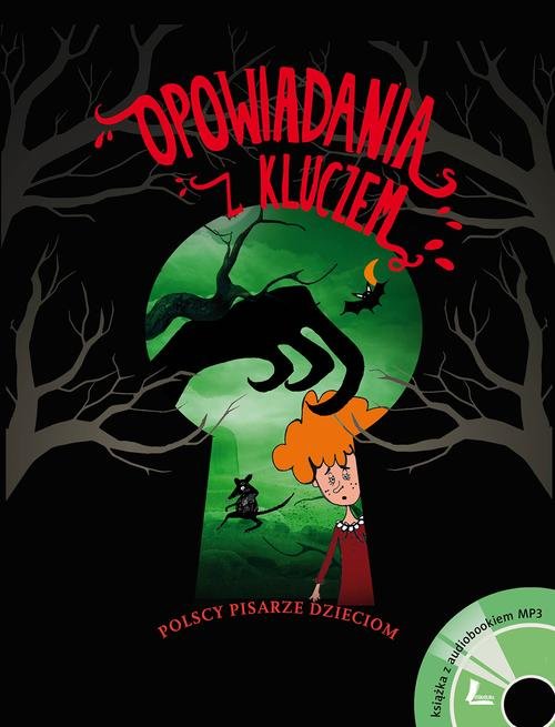 Image of Opowiadania z kluczem Polscy pisarze dzieciom. Książka z audiobookiem mp3