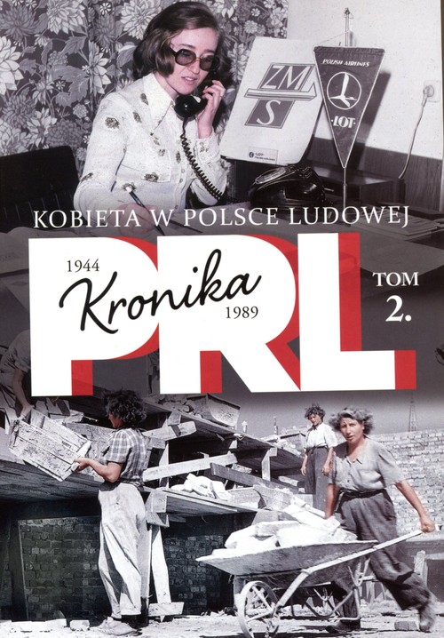 Image of Kobieta w Polsce Ludowej Tom 2 Kronika 1944-1989