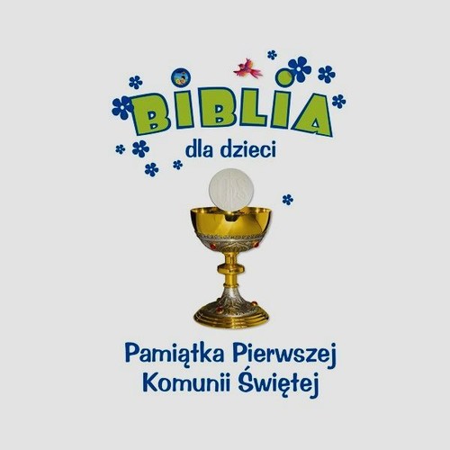 Image of Biblia dla dzieci Pamiątka pierwszej komunii świętej