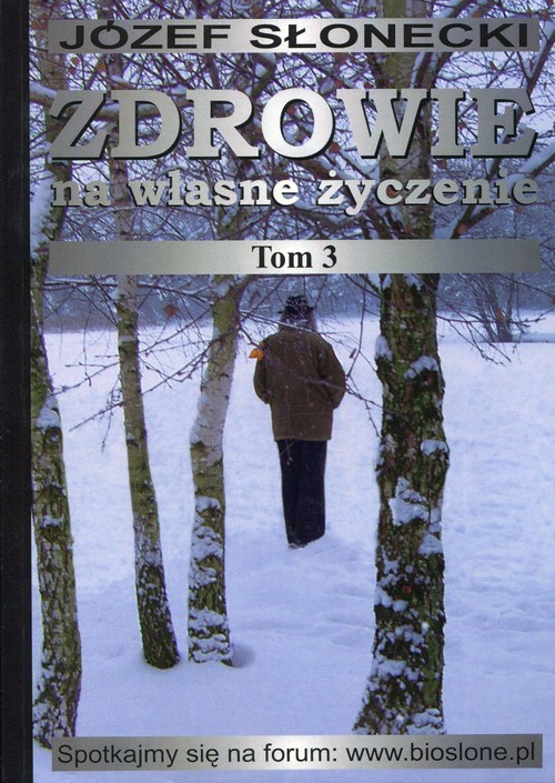 Image of Zdrowie na własne życzenie Tom 3