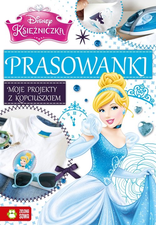 Image of Moje projekty z Kopciuszkiem Prasowanki Disney