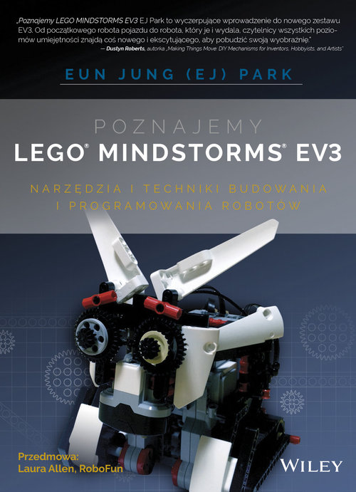 Image of Poznajemy LEGO MINDSTORMS EV3 NARZĘDZIA I TECHNIKI BUDOWANIA I PROGRAMOWANIA ROBOTÓW