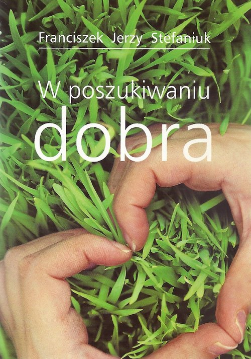 Image of W poszukiwaniu dobra