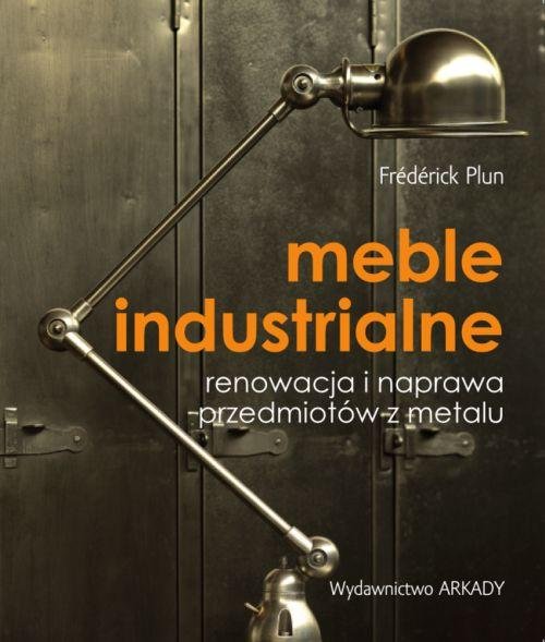 Image of Meble industrialne Renowacja i naprawa przedmiotów z metalu
