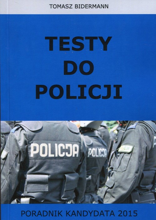 Image of Testy do Policji Poradnik kandydata 2015