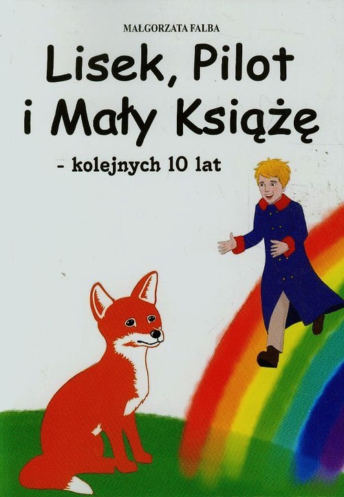 Image of Lisek Pilot i Mały Książę kolejnych 10 lat