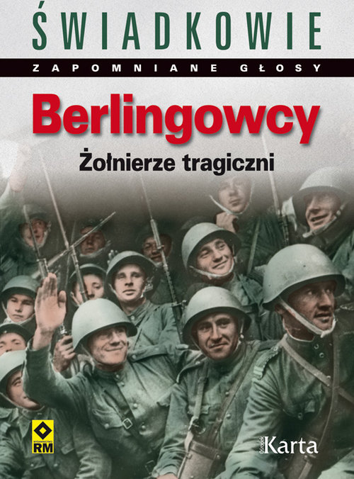 Image of Berlingowcy Wspomnienia żołnierzy tragicznych