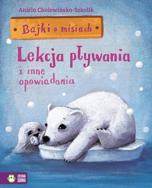 Image of Bajki o misiach Część 2 Lekcja pływania i inne opowiadania