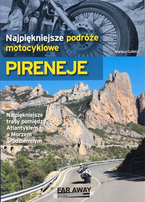Image of Najpiękniejsze podróże motocyklowe Pireneje