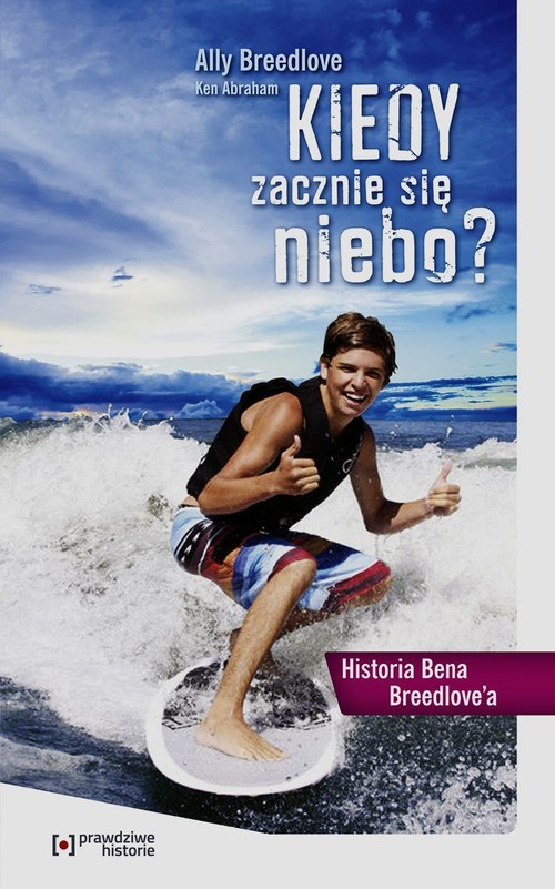 Image of Kiedy zacznie się niebo Historia Bena Breedlov