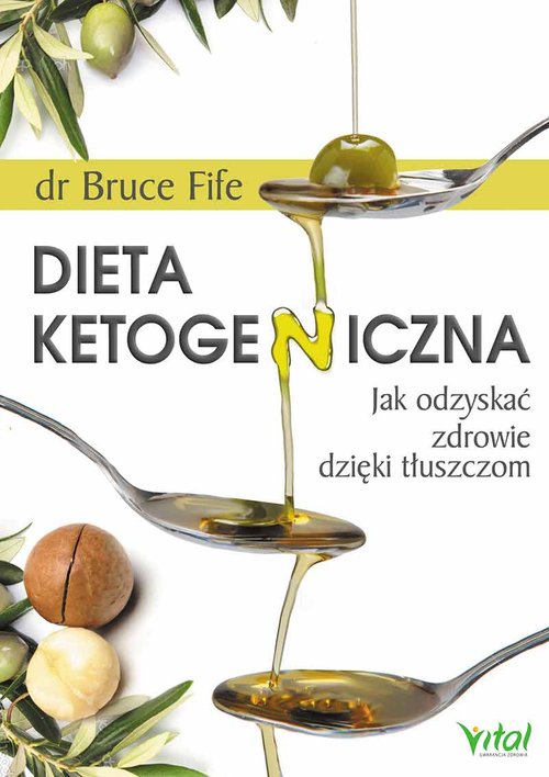 Image of Dieta ketogeniczna Jak odzyskać zdrowie dzięki tłuszczom