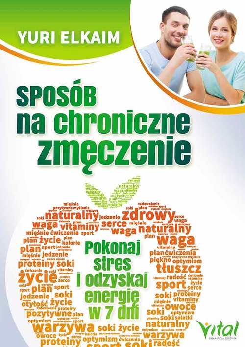 Image of Sposób na chroniczne zmęczenie Pokonaj stres i odzyskaj energię w 7 dni