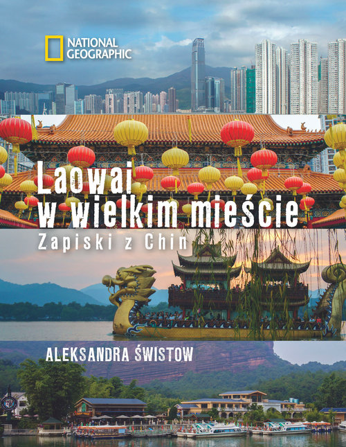 Image of Laowai w wielkim mieście Zapiski z Chin