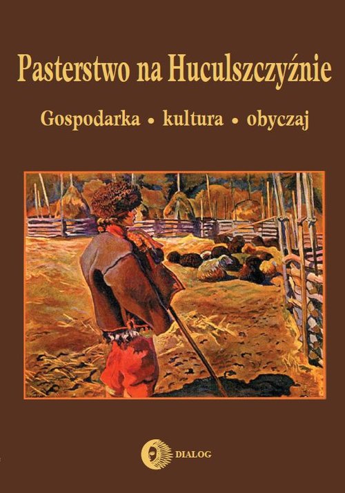 Image of Pasterstwo na Huculszczyźnie Gospodarka-kultura-obyczaj