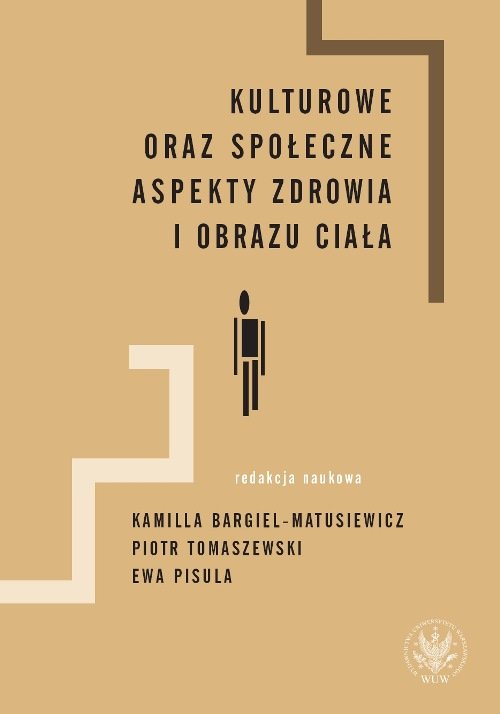 Image of Kulturowe oraz społeczne aspekty zdrowia i obrazu ciała