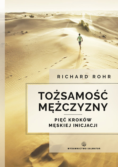 Image of Tożsamość mężczyzny Pięć kroków męskiej inicjacji