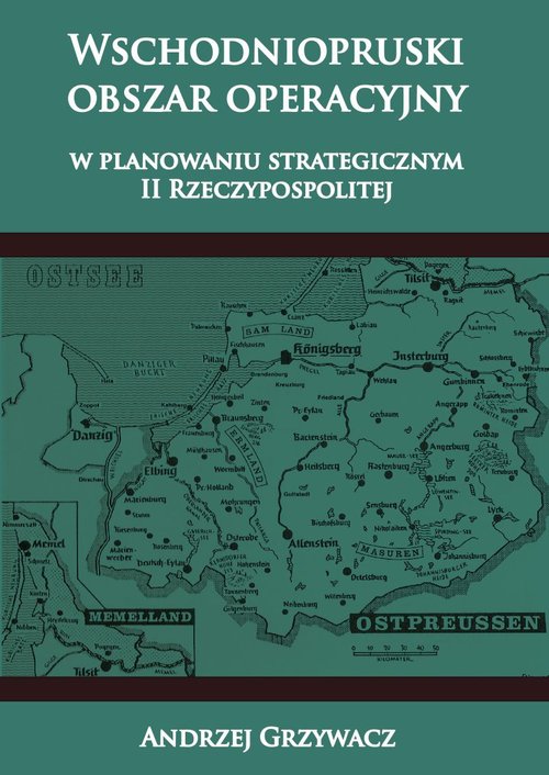 Image of Wschodniopruski obszar operacyjny w planowaniu strategicznym II RP