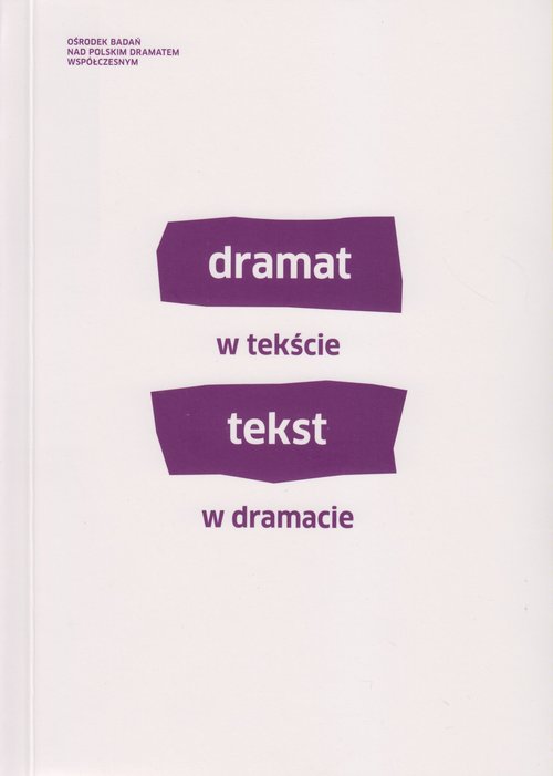 Image of Dramat w tekście, tekst w dramacie