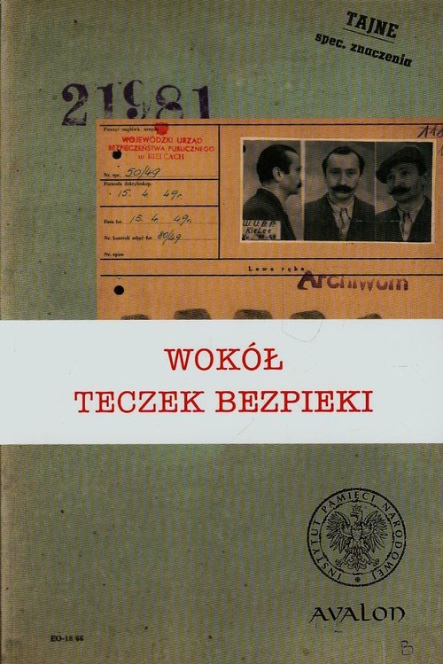 Image of Wokół teczek bezpieki