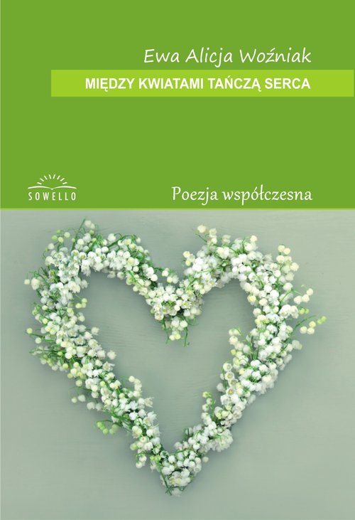 Image of Między kwiatami tańczą serca