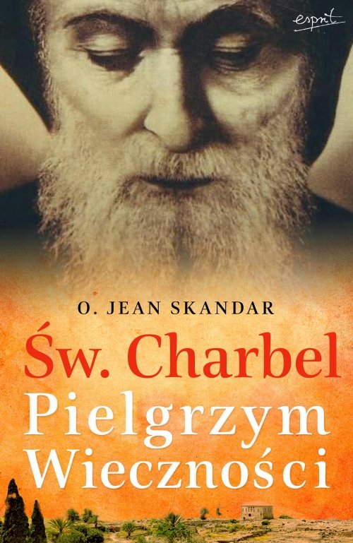 Image of Św. Charbel pielgrzym wieczności we wspomnieniach świadków epoki