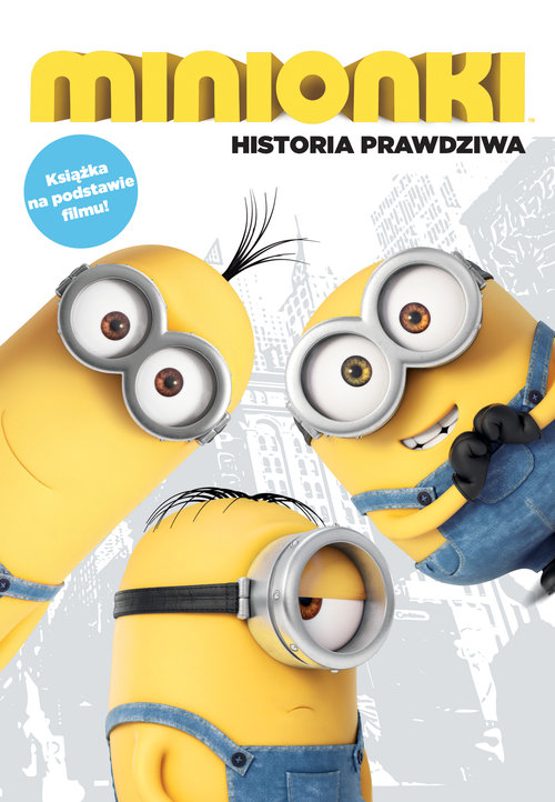 Image of Minionki Historia prawdziwa Książka na podstawie filmu