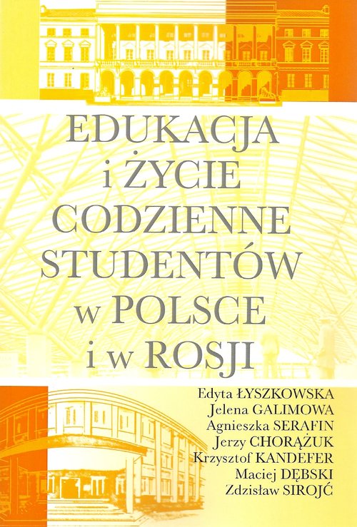 Image of Edukacja i życie codzienne studentów w Polsce i w Rosji