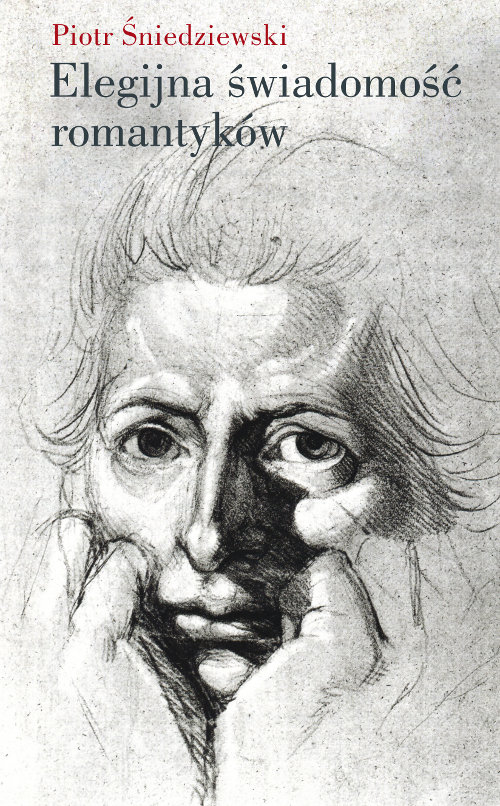 Image of Elegijna świadomość romantyków