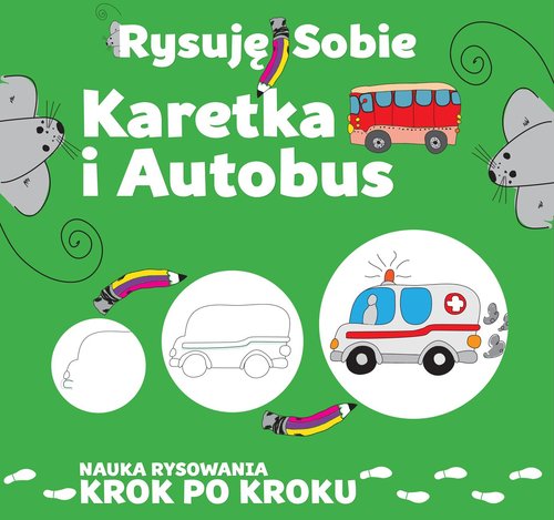 Image of Rysuję sobie Karetka i autobus