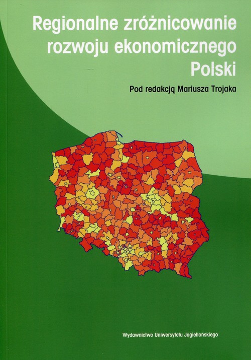 Image of Regionalne zróżnicowanie rozwoju ekonomicznego Polski