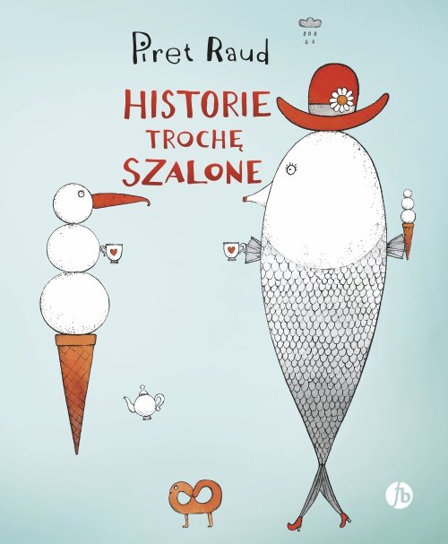 Image of Historie trochę szalone