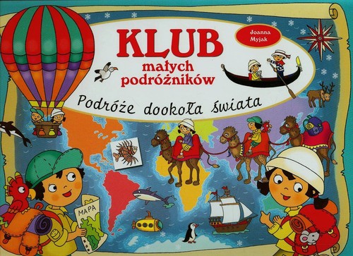 Image of Klub małych podróżników Podróże dookoła świata