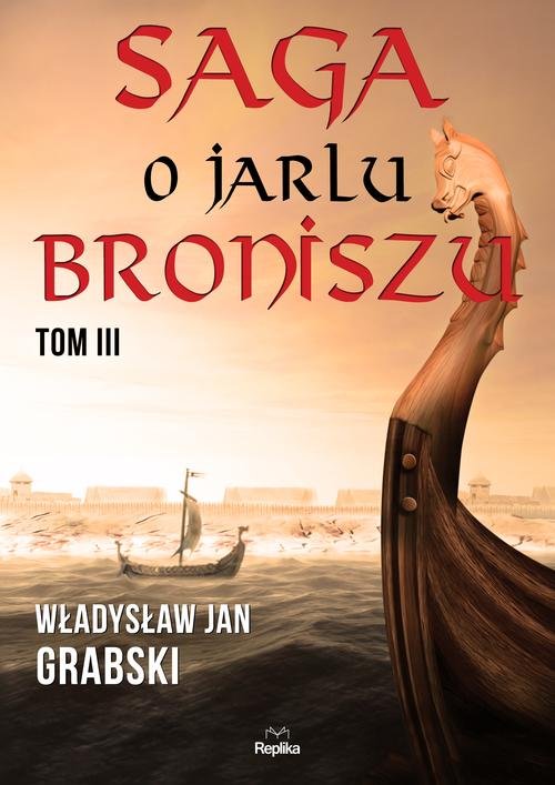 Image of Saga o jarlu Broniszu Tom 3 Rok Tysiączny