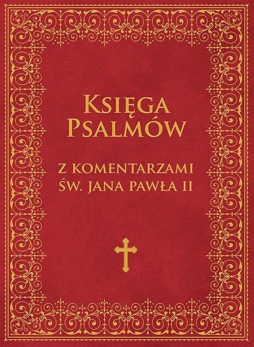 Image of Księga Psalmów z komentarzami Św. Jana Pawła II