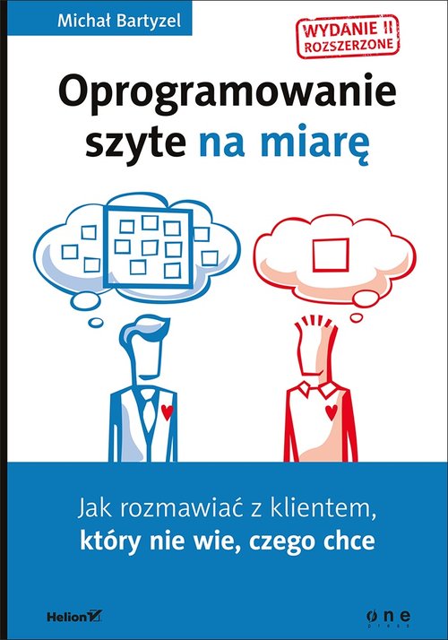 Image of Oprogramowanie szyte na miarę Jak rozmawiać z klientem, który nie wie, czego chce.