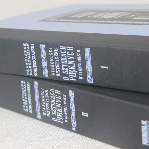 Image of Wiadomości historyczne o sztukach pięknych w dawnej Polsce Reprint wydania z 1847-49 r.