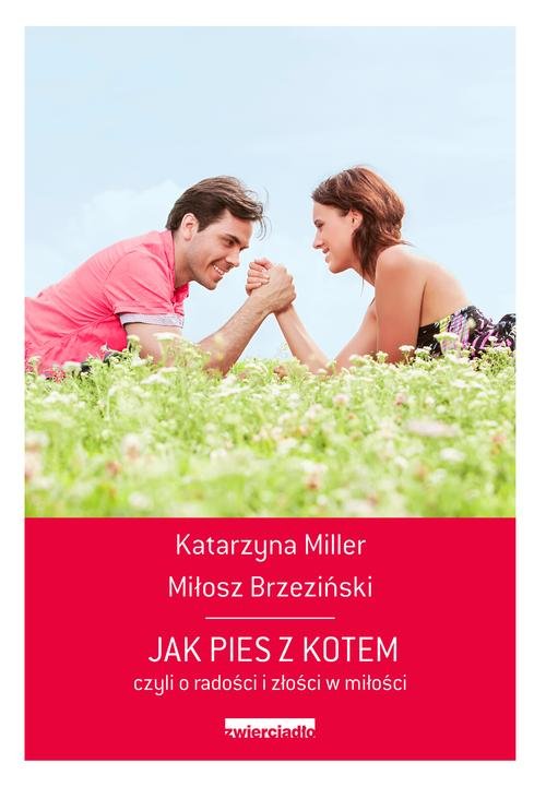 Image of Jak pies z kotem czyli o radości i złości w miłości